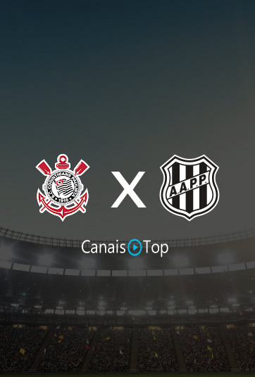 Corinthians x Ponte Preta – Ao Vivo – 25/02/2024 – 20h00